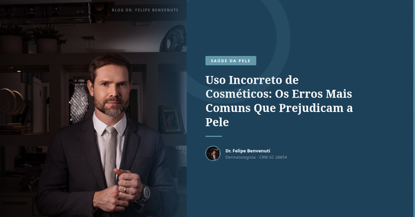 Uso Incorreto de Cosméticos: Os Erros Mais Comuns Que Prejudicam a Pele