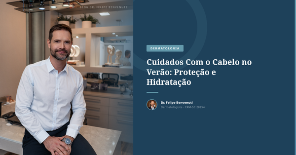 Cuidados Com o Cabelo no Verão: Proteção e Hidratação
